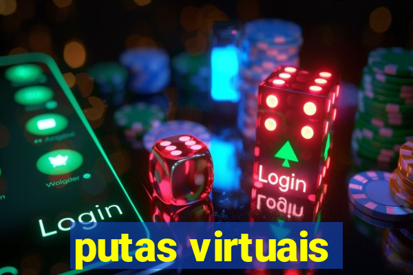 putas virtuais